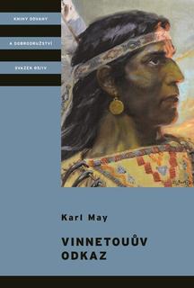 Kniha: Vinnetouův odkaz - Karl May