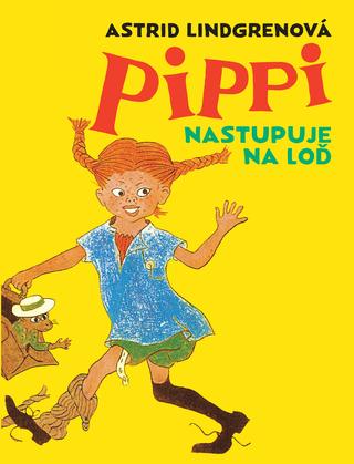 Kniha: Pippi nastupuje na loď - Astrid Lindgrenová