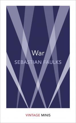 Kniha: War: Vintage Minis - 1. vydanie - Sebastian Faulks