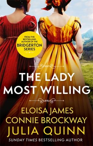 Kniha: The Lady Most Willing : A Novel in Three Parts - 1. vydanie - Julia Quinn