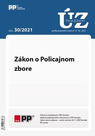 Kniha: UZZ 30/2021 Zákon o Policajnom zbore