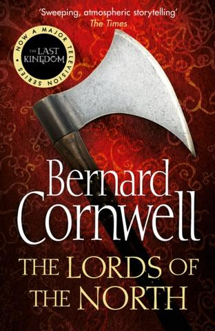 Kniha: The Lords of the North - Bernard Cornwell