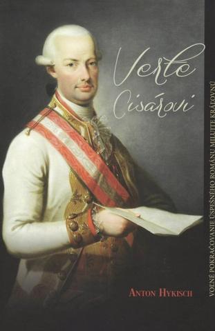 Kniha : Verte cisárovi - 1. vydanie