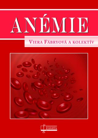 Kniha: Anémie - Viera Fábryová; kolektív autorov