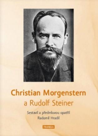 Kniha: Christian Morgenstern a Rudolf Steiner - 1. vydanie - Rudolf Steiner