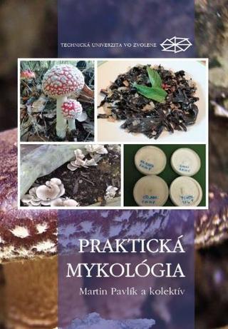 Kniha : Praktická mykológia