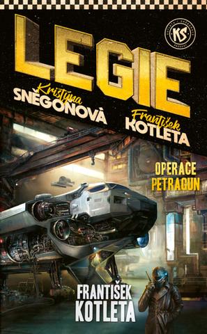 Kniha: Operace Petragun - Legie (8.díl) - 1. vydanie - František Kotleta