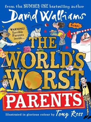 Kniha: The World’s Worst Parents - 1. vydanie - David Walliams