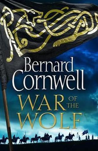 Kniha: War Of the Wolf - 1. vydanie - Bernard Cornwell