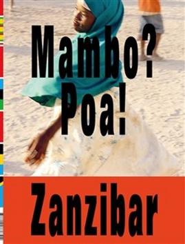 Kniha : Mambo? Poa! Zanzibar