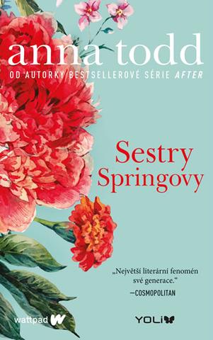 Kniha: Sestry Springovy - 1. vydanie - Anna Toddová