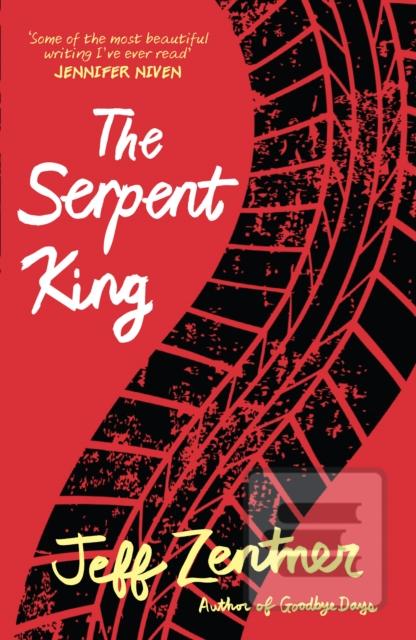 Kniha: The Serpent King - Jeff Zentner