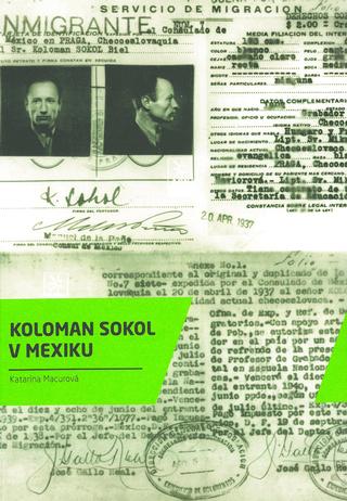 Kniha: Koloman Sokol v Mexiku - Katarína Macurová