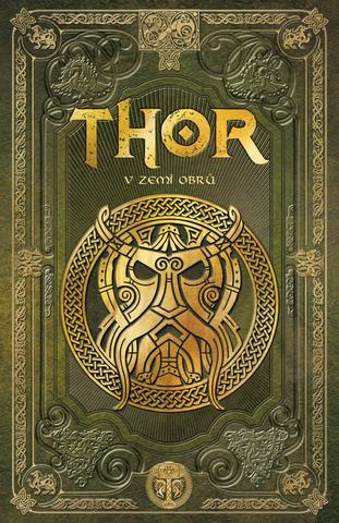 Kniha: Thor v zemi obrů - Sergio A. Sierra