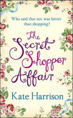 Kniha: Secret Shopper Affair - Kate Harrison