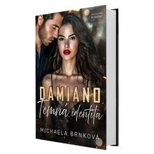 Kniha: Damiano - Temná identita - 1. vydanie - Michaela Brnková
