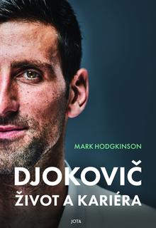 Kniha: Djokovič Život a kariéra - Mark Hodgkinson