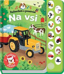 Kniha: Poslouchám a poznávám. Na vsi - Zvuková knížka - Graźyna Wasilewicz