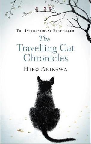 Kniha: The Travelling Cat Chronicles - 1. vydanie - Hiro Arikawa