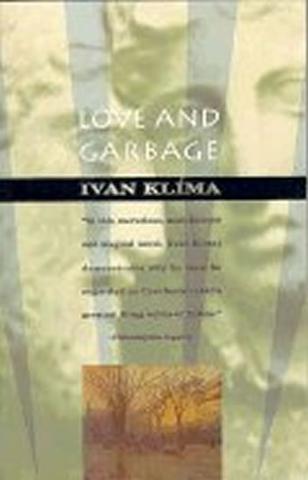 Kniha: Love and Garbage - 1. vydanie - Ivan Klíma