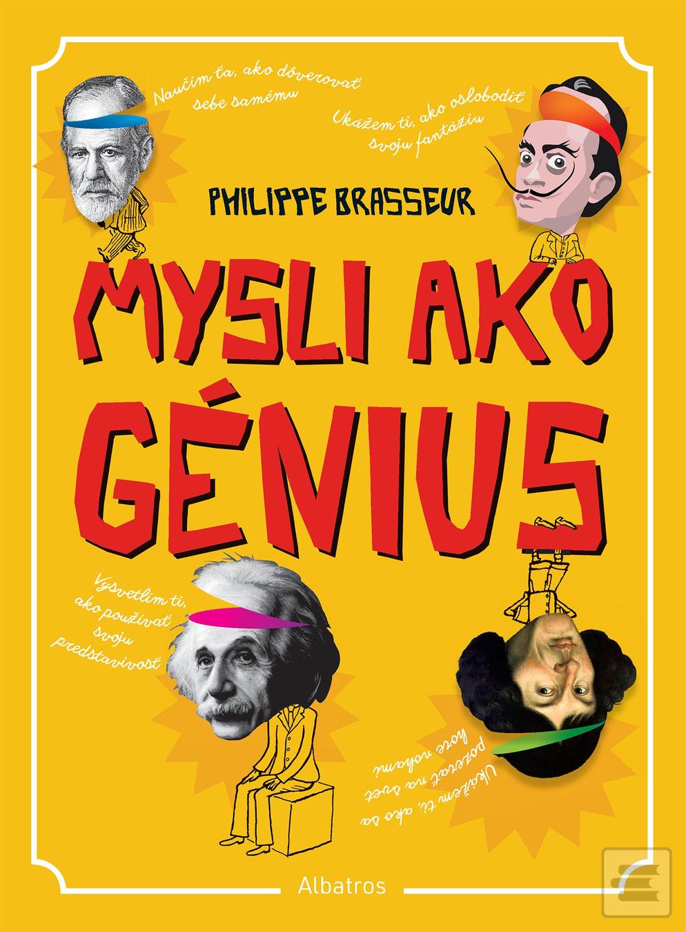 Kniha: Mysli ako génius - Philippe Brasseur