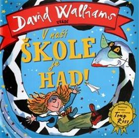 Kniha: V naší škole je had - David Walliams