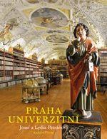 Kniha: Praha univerzitní - 1. vydanie - Josef Petráň