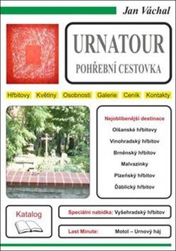 Kniha: Urnatour - Pohřební cestovka - Jan Váchal