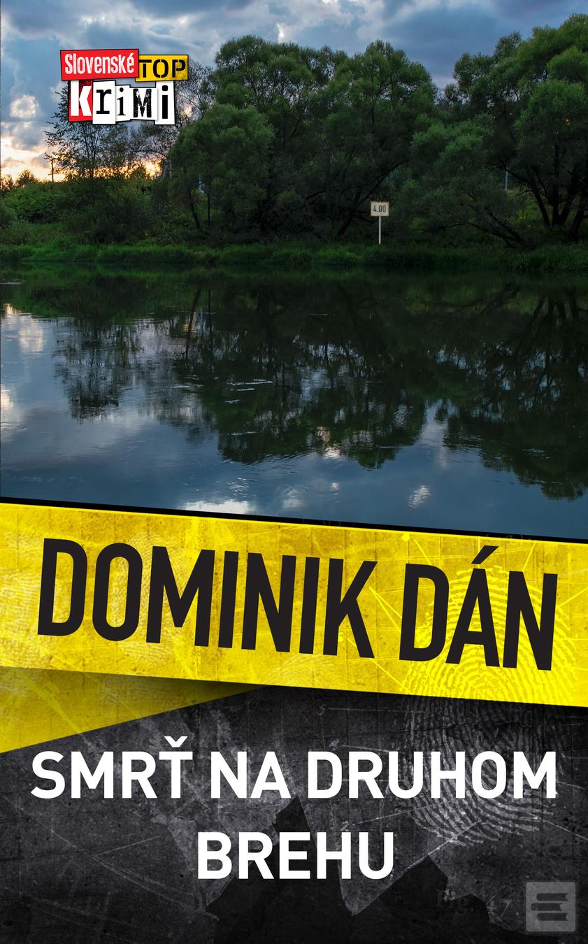 Kniha: Smrť na druhom brehu - Dominik Dán