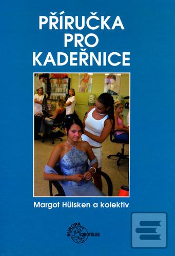Kniha: Příručka pro kadeřnice - Margot Hülsken
