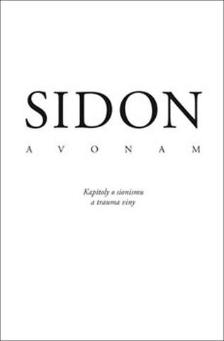 Kniha: Avonam - Kapitoly o sionismu a trauma viny - Karol Efraim Sidon