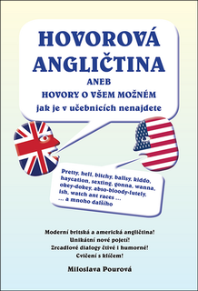 Kniha: Hovorová angličtina - aneb hovory o všem možném - 1. vydanie - Miloslava Pourová