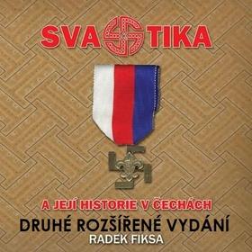 Kniha: Svastika a její historie v Čechách - 2. vydanie - Radek Fiksa