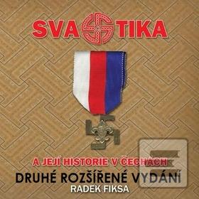 Kniha: Svastika a její historie v Čechách - 2. vydanie - Radek Fiksa