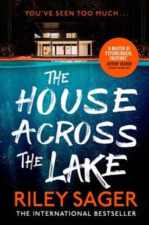 Kniha: The House Across the Lake - Riley Sager