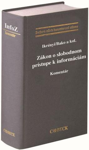 Kniha: Zákon o slobodnom prístupe k informáciám. Komentár - Peter Ikrényi