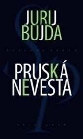 Kniha: Pruská nevesta - Jurij Bujda