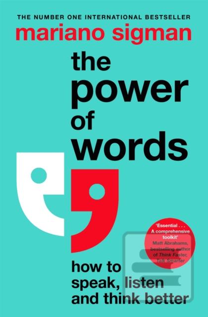 The Power of Words : How… (Mariano Sigman)
