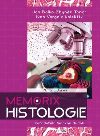Kniha: Memorix histologie - 4. vydanie - Ján Balko