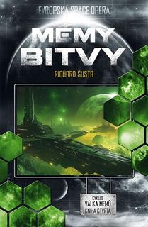 Kniha: Memy bitvy - Kniha čtvrtá - 1. vydanie - Richard Šusta