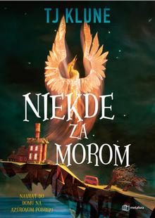 Kniha: Niekde za morom - Návrat do domu na azúrovom pobreží - Travis John Klune