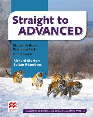 Kniha: Straight to Advanced: Student´s Book Premium Pack with Key - 1. vydanie - Richard Storton