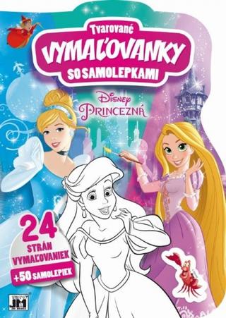 Doplnk. tovar: Tvarované vymaľovanky/ Princezné - Princezná - 1. vydanie - Walt Disney