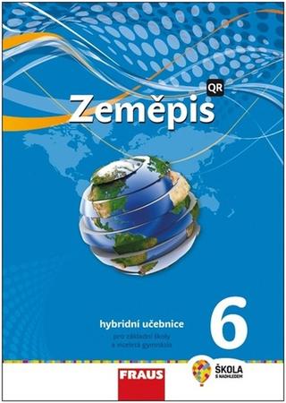 Kniha: Zeměpis 6 - Hybridní učebnice - Pavel Červený; Pavel Mentlík; Jan Kopp