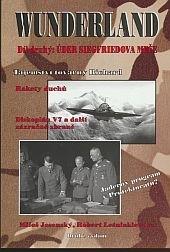 Kniha: Wunderland Díl II. - Úder Siegfriedova meče - Miloš Jesenský; Robert Lesniakiewicz