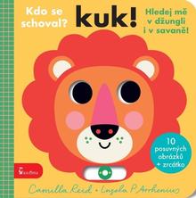 Kniha: Kuk! Hledej mě v džungli i v savaně! - Kdo se schoval? - Ingela P Arrhenius; Camilla Reid