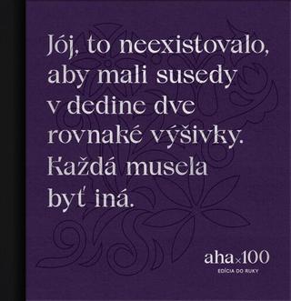 Kniha: AHA100 (edícia do ruky) - Tomáš Kompaník