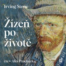 Kniha: Irving Stone:  Žízeň Po Životě (Čte Aleš Procházka) - Mp3-Cd - MP3-CD - Irving Stone