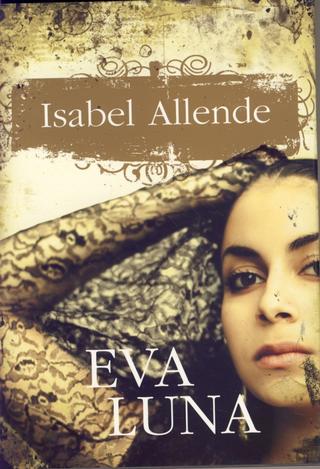 Kniha: Eva Luna - Isabel Allendeová