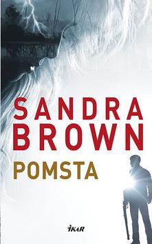 Kniha: Pomsta - 2. vydanie - Sandra Brownová